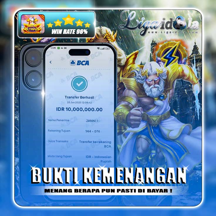 BUKTI KEMENANGAN LIGA IDOLA TANGGAL 25 JUNI 2025