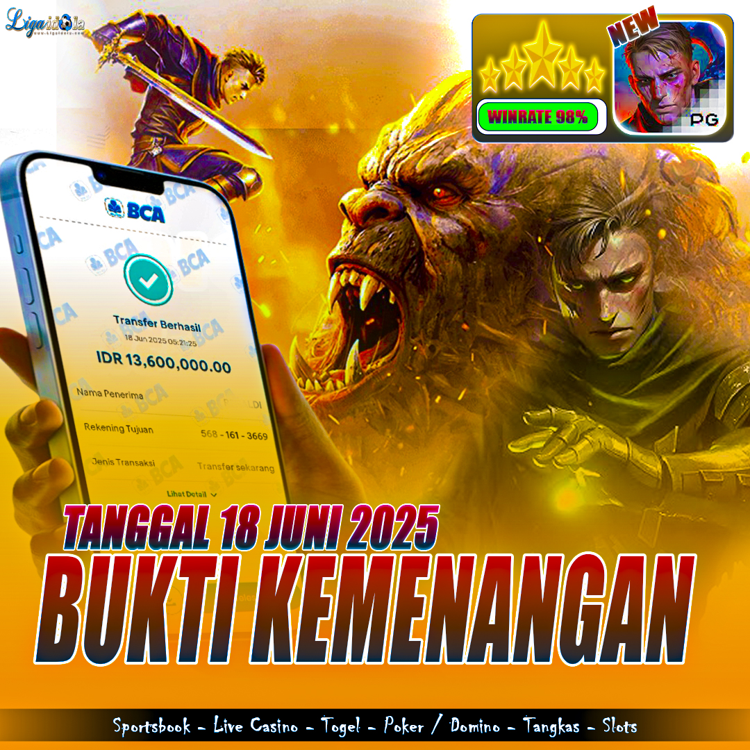BUKTI KEMENANGAN LIGA IDOLA TANGGAL 18 JUNI 2025
