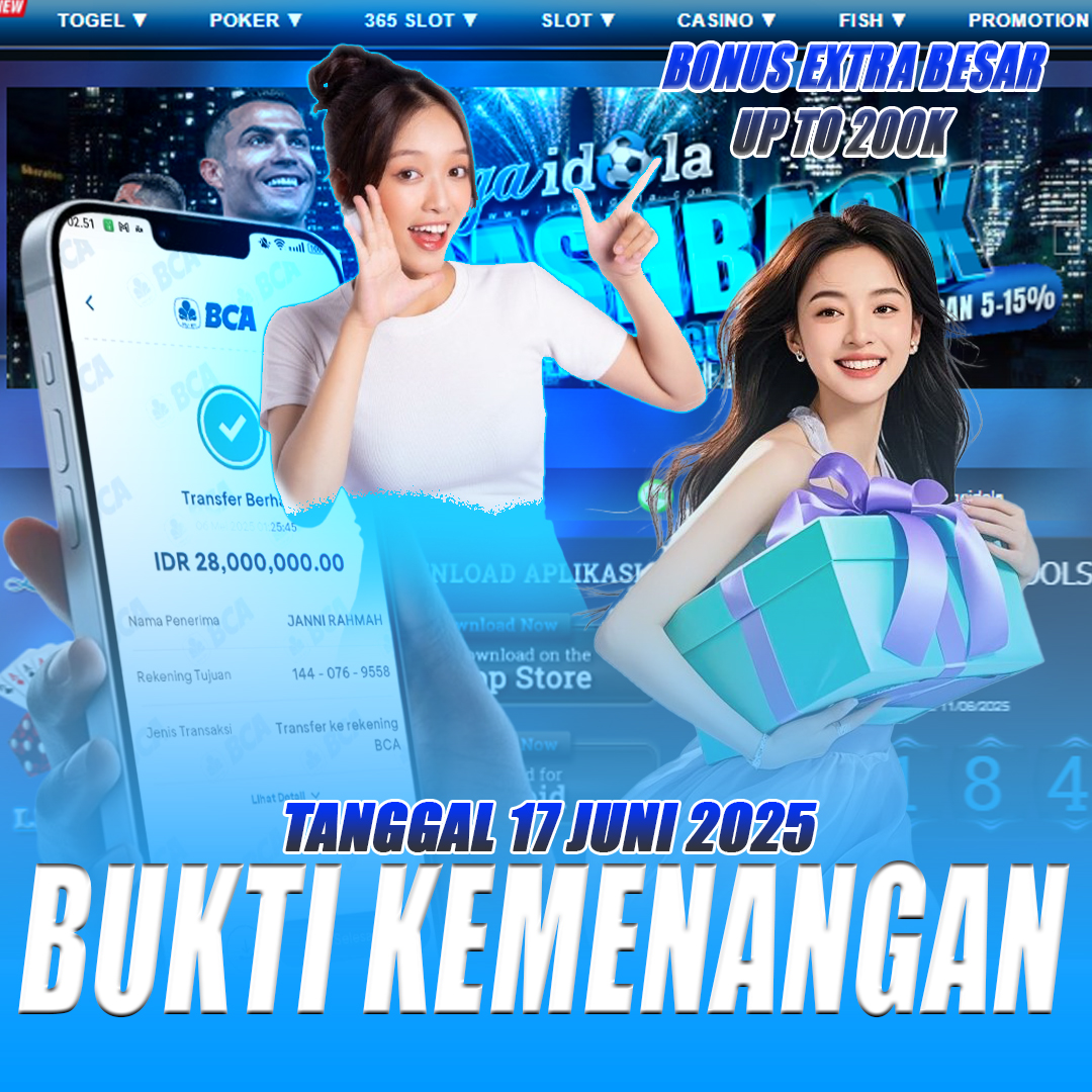 BUKTI KEMENANGAN LIGA IDOLA TANGGAL 17 JUNI 2025
