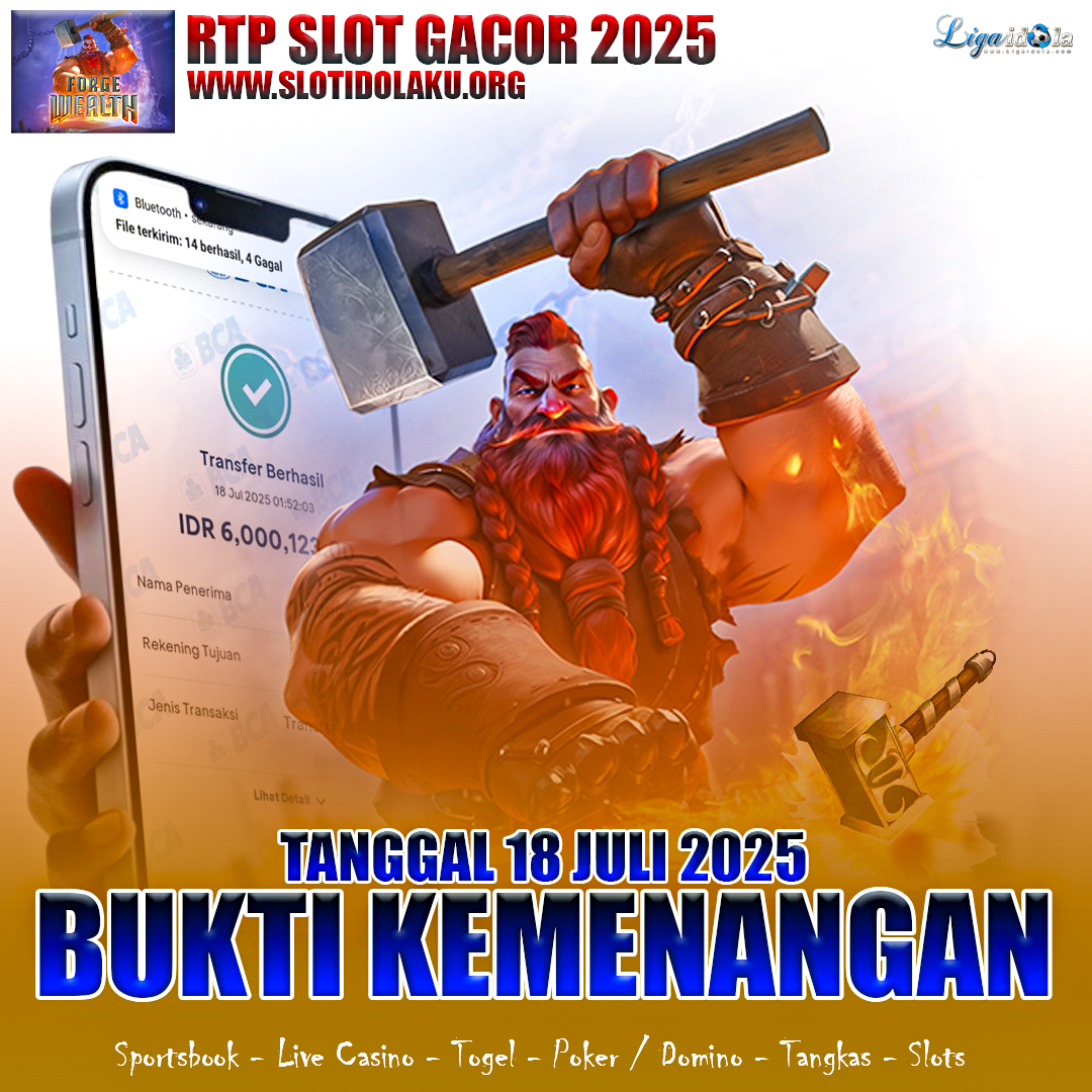 BUKTI KEMENANGAN LIGA IDOLA TANGGAL 20 JULI 2025