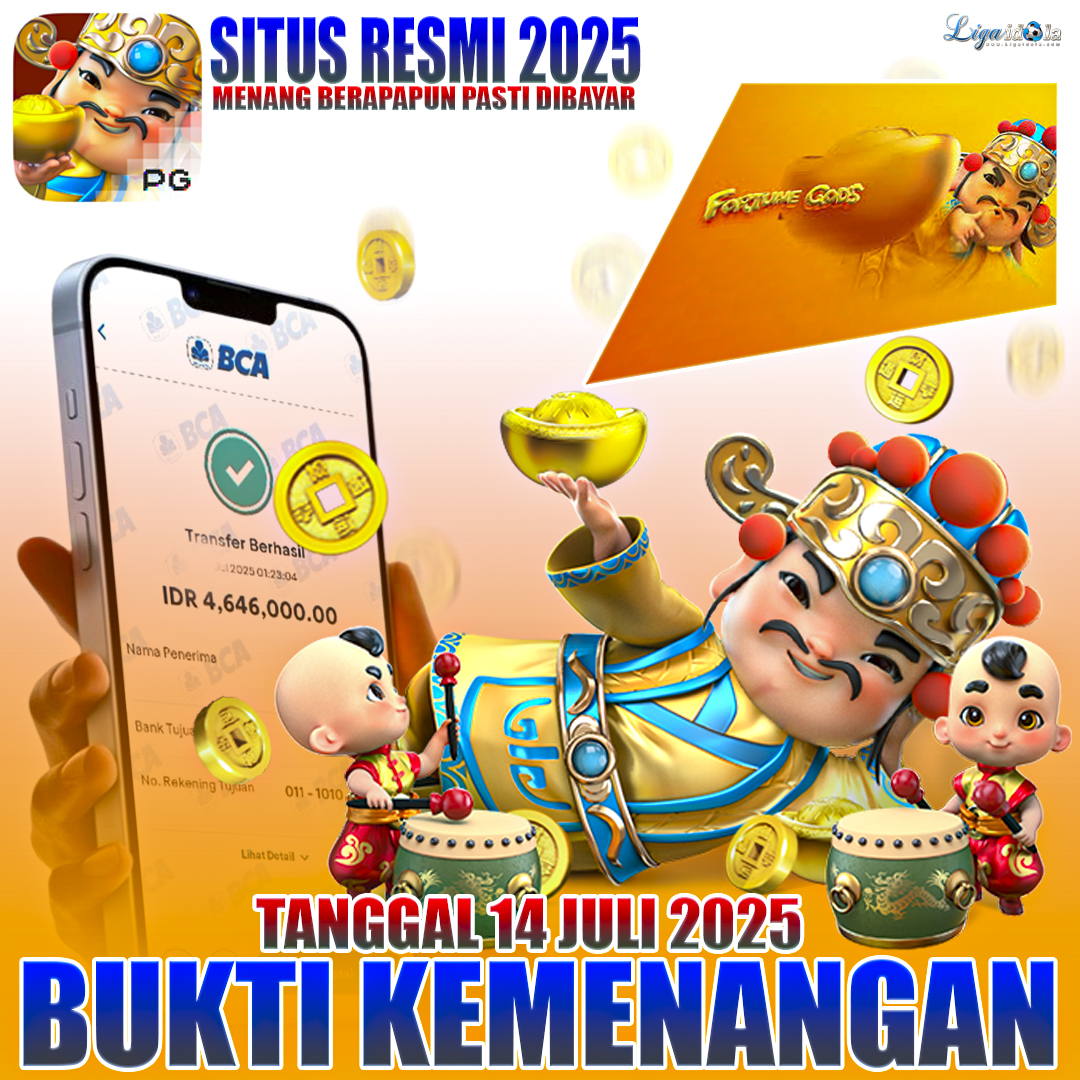 BUKTI KEMENANGAN LIGA IDOLA TANGGAL 14 JULI 2025