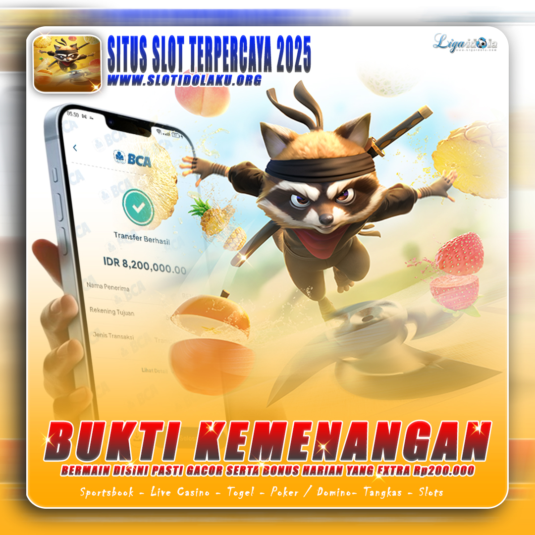 BUKTI KEMENANGAN LIGA IDOLA TANGGAL 26 JULI 2025