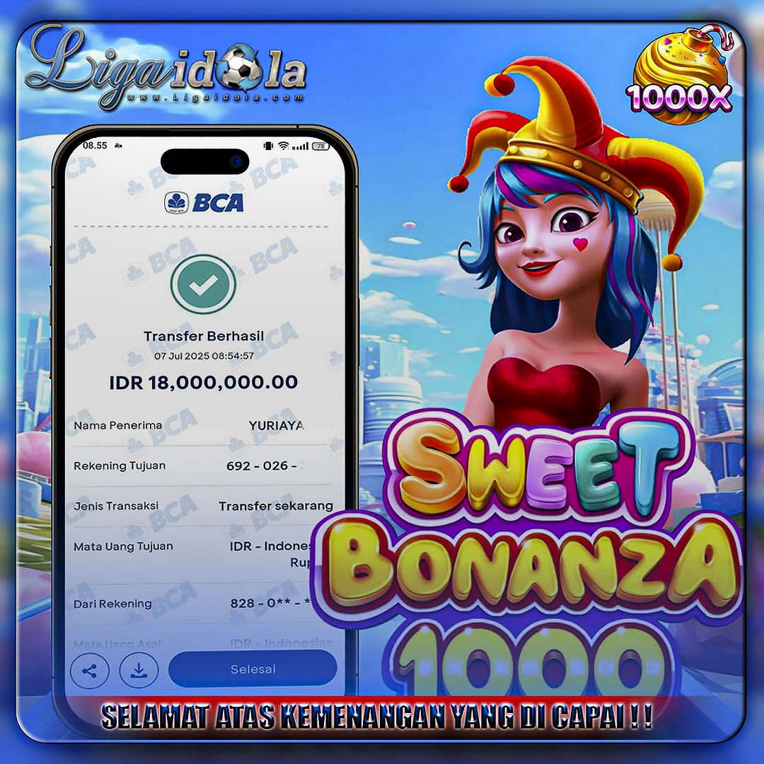 BUKTI KEMENANGAN LIGA IDOLA TANGGAL 07 JULI 2025