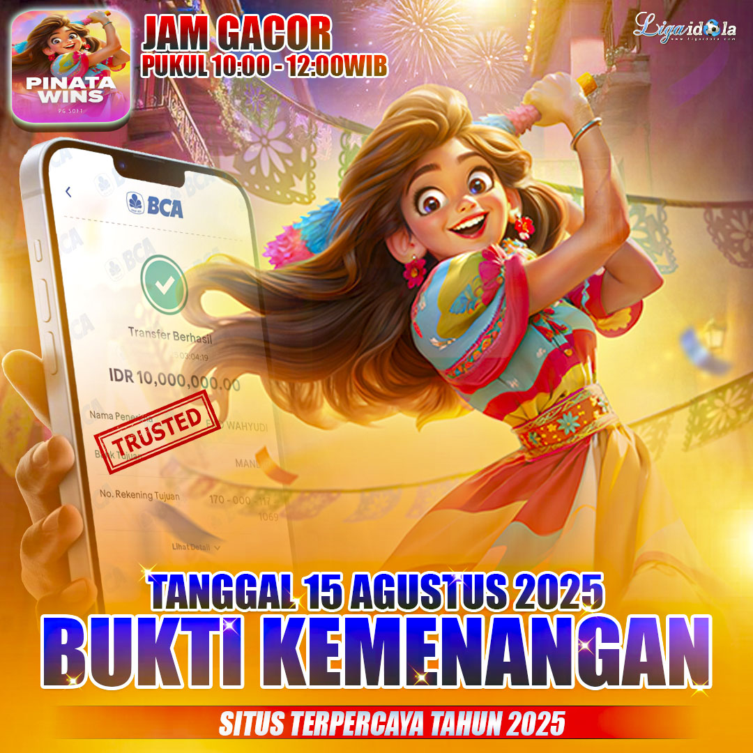 BUKTI KEMENANGAN TANGGAL 15 AGUSTUS 2025